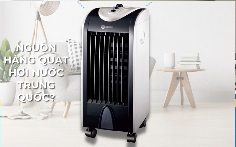 Nhập Hàng Quạt Điều Hòa Hơi Nước Trung Quốc Trọn Gói